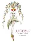 Guo Pei: Couture Fantasy: A Coloring Book By Legion of Honor Cover Image
