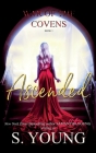 Ascended By S. Young Cover Image