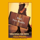 Bud, Not Buddy By Christopher Paul Curtis, James Avery (Read by) Cover Image