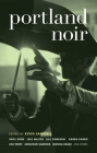Portland Noir (Akashic Noir) Cover Image