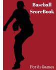 Baseball Scorebook: 81 Games, 8in X 10in, Included Most Popular Stats, Pitching Matchup Jiugingge By Sportrecorder Express, Mike Murphy Cover Image
