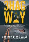 3hag Way: The Strategic Execution System that ensures your strategy is not a Wild-Ass-Guess! Cover Image