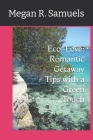 Eco-Love: Romantic Getaway Tips with a Green Touch Cover Image
