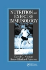 Nutrition and Exercise Immunology (Nutrition in Exercise & Sport) By David C. Nieman (Editor), Bente Klarlund Pedersen (Editor) Cover Image
