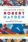 Collected Poems By Robert Hayden, Frederick Glaysher (Editor), Reginald Dwayne Betts (Introduction by), Arnold Rampersad (Afterword by) Cover Image