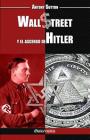 Wall Street y el ascenso de Hitler By Antony Cyril Sutton Cover Image