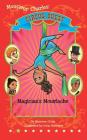 Magician's Moustache: Circus Quest Series By Maureen Crisp Cover Image
