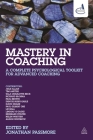 Mastery in Coaching: A Complete Psychological Toolkit for Advanced Coaching Cover Image