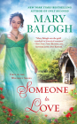 Someone To Love (The Westcott Series #1) By Mary Balogh Cover Image
