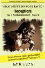 What Must I Do to be Saved?: Deceptions By Jay K. Fung Cover Image