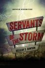 Servants of the Storm By Delilah S. Dawson Cover Image