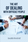 The Art of Dealing With Difficult People Cover Image