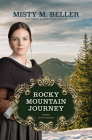 Rocky Mountain Journey By Misty M. Beller Cover Image