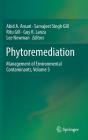 Phytoremediation: Management of Environmental Contaminants, Volume 5 By Abid A. Ansari (Editor), Sarvajeet Singh Gill (Editor), Ritu Gill (Editor) Cover Image