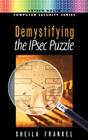 Demystifying the IPsec Puzzle (Artech House Computer Security Series) By Sheila Frankel Cover Image