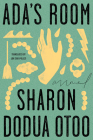 Ada's Room: A Novel By Sharon Dodua Otoo, Jon Cho-Polizzi (Translated by) Cover Image
