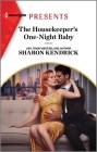 The Housekeeper's One-Night Baby By Sharon Kendrick Cover Image