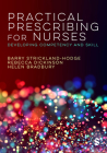 Practical Prescribing for Nurses: Developing Competency and Skill Cover Image