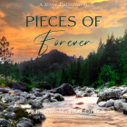 Pieces of Forever By Valerie M. Bodden, Amanda Stribling (Read by) Cover Image