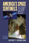 America's Space Sentinels: The History of the DSP and Sbirs Satellite Systems By Jeffrey T. Richelson Cover Image
