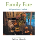 Family Fare By Kathleen Mugnolo Cover Image