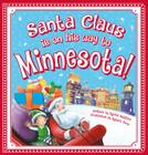 Santa Claus Is on His Way to Minnesota! Cover Image