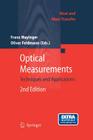 Optical Measurements: Techniques and Applications (Heat and Mass Transfer) By Oliver Feldmann (Editor), F. Mayinger (Editor) Cover Image