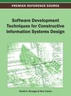 Software Development Techniques for Constructive Information Systems Design (Premier Reference Source) Cover Image