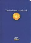 The Lutheran Handbook: A Field Guide to Church Stuff, Everyday Stuff, and the Bible Cover Image