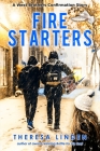 Fire Starters (West Brothers #6) By Theresa Linden Cover Image