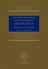 International Investment Arbitration: Substantive Principles (Oxford International Arbitration) By Campbell McLachlan, Laurence Shore, Matthew Weiniger Cover Image