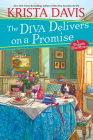 The Diva Delivers on a Promise: A Deliciously Plotted Foodie Cozy Mystery (A Domestic Diva Mystery #16) Cover Image