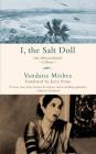 I, the Salt Doll: A Memoir By Vandana Mishra, Jerry Pinto (Translator) Cover Image