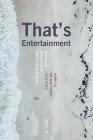 That's Entertainment: Spectacle, Amusement and Leisure Culture (Out of) By Michele Fadda, Sara Pesce (Editor) Cover Image