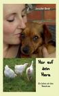 Hör auf dein Herz: Ein Leben mit dem Tierschutz By Jennifer Breit Cover Image
