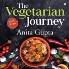 The Vegetarian Journey: Rice Trail By Anita Gupta Cover Image