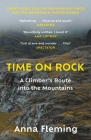 Time on Rock: A Climber's Route Into the Mountains Cover Image