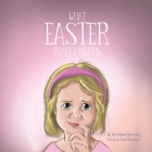 What Easter Really Means By Darrylynn Fabrizius, Jason Velazquez (Illustrator) Cover Image