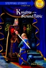 Knights of the Round Table (A Stepping Stone Book(TM)) Cover Image