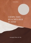 I Hope This Reaches Her in Time Revised Edition By r.h. Sin Cover Image