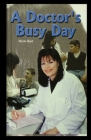 A Doctor's Busy Day By Nicole Boyd Cover Image
