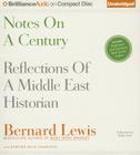 Notes on a Century: Reflections of a Middle East Historian Cover Image
