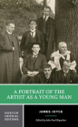 A Portrait of the Artist as a Young Man (Norton Critical Editions) Cover Image
