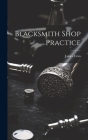Blacksmith Shop Practice By James Cran Cover Image