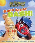 Sand Castle Bash: Counting from 1 to 10 (Jon Scieszka's Trucktown) By Hunter McKown, David Shannon (Illustrator), Loren Long (Illustrator), David Gordon (Illustrator) Cover Image