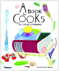 A Book for Cooks: 101 Classic Cookbooks By Leslie Geddes-Brown Cover Image