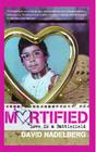 Mortified: Love Is a Battlefield By David Nadelberg Cover Image