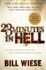 23 Minutes in Hell: One Man's Story about What He Saw, Heard, and Felt in That Place of Torment Cover Image