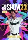 MLB The Show 23 Complete Guide: Tips, Tricks, & Strategies By Abe Harris, Christop Dibbert Cover Image