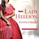 The Lady Hellion (Wicked Deceptions #3) By Joanna Shupe, Carmen Rose (Read by) Cover Image